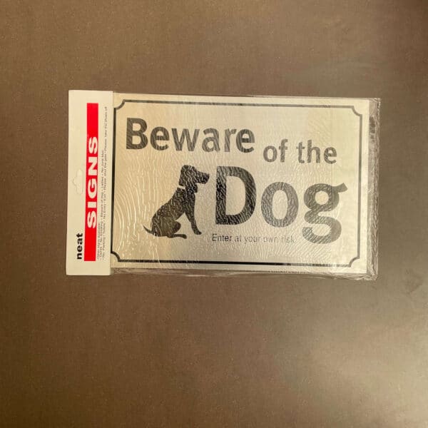 ‘Beware of Dog’ Warning Signs